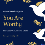 Princess Oluchukwu Okeke songs