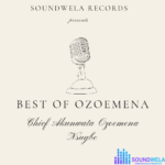 Best of Ozoemena Nsugbe mp3 download