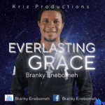 Everlasting Grace by Branky Enebomeh