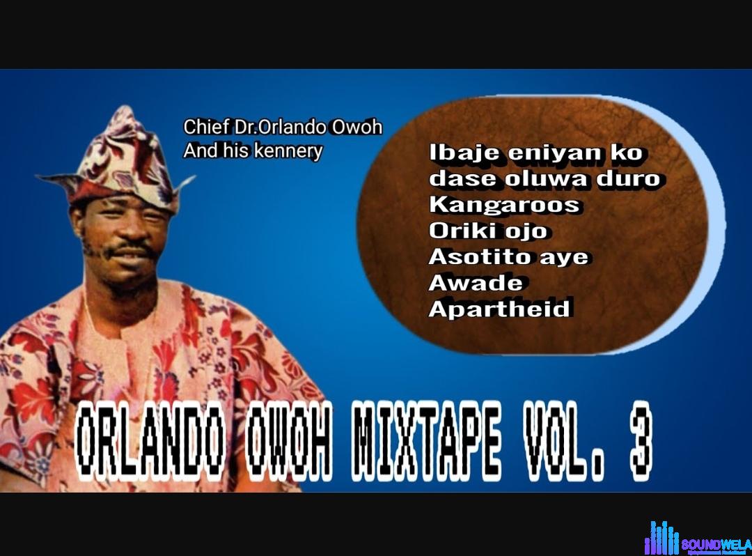 Orlando Owoh mixtape