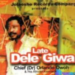 Late Dele Giwa by Orlando Owoh
