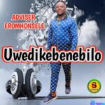 Adviser Eromhonsele music