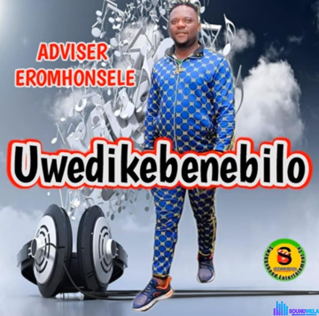Adviser Eromhonsele music
