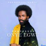 Professor Onye Egwu songs