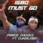 Prince Chucks ft Ojadiligbo